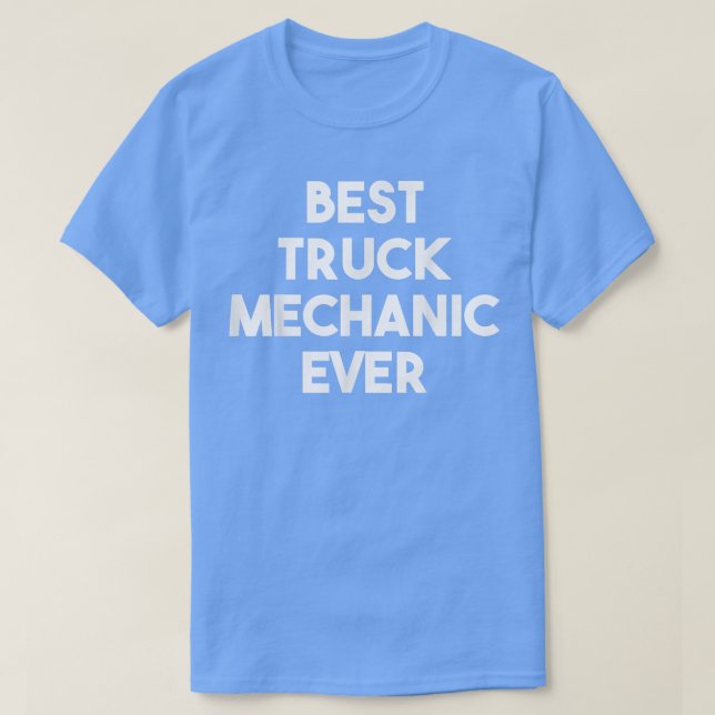 T-shirt Meilleur mécanicien de camion jamais - Drôle 105 (Design devant)