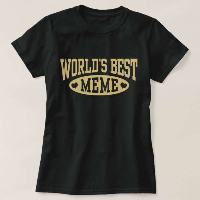 T-shirt Meilleur mème du monde (Design devant)