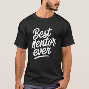 T-shirt Meilleur Mentor Mentor Cadeau d'Appréciation Mento