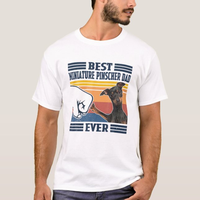 T-shirt Meilleur Miniature Pinscher Papa Jamais Drôle Chie (Devant)