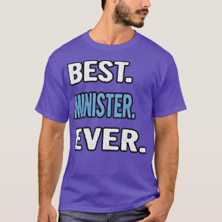 T-shirt Meilleur Ministre Jour Anniversaire Idée Cadeau