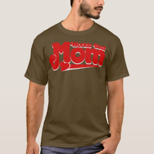 T-shirt Meilleur Monde Maman5