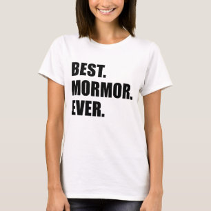 T-shirt Meilleur. Mormor. Jamais.