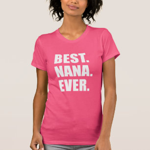 T-shirt Meilleur Nana jamais