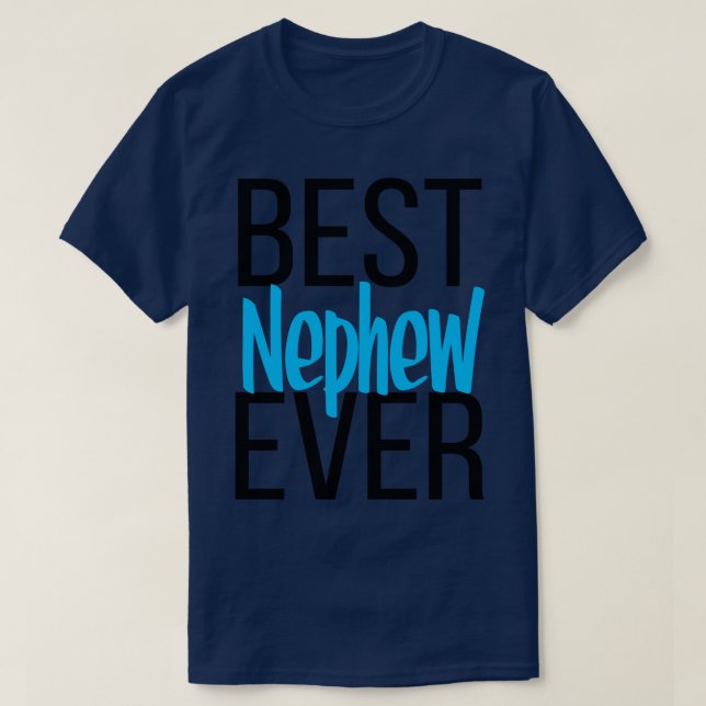 T-shirt Meilleur Nephew Ever 1 (Design devant)