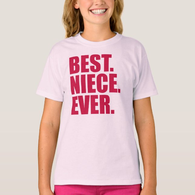 T-shirt Meilleur. Nièce. Jamais. (rose) (Devant)