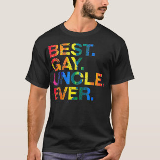 T-shirt Meilleur Oncle Gay Jamais Gay Égalité de genre Drô