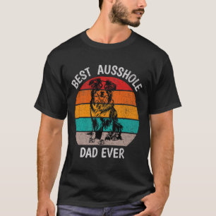 T-shirt Meilleur papa Ausshole drôle australien Berger Aus