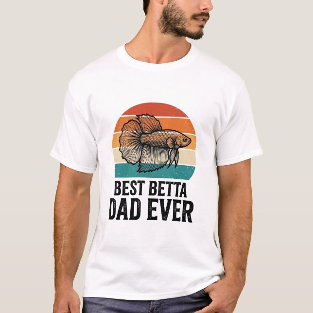 T-shirt Meilleur Papa Betta Ever Création de Poisson Vinta (Devant)