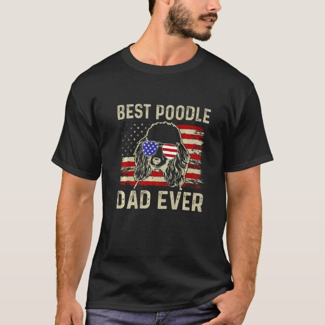 T-shirt Meilleur papa caniche jamais Fête des pères Drapea (Devant)