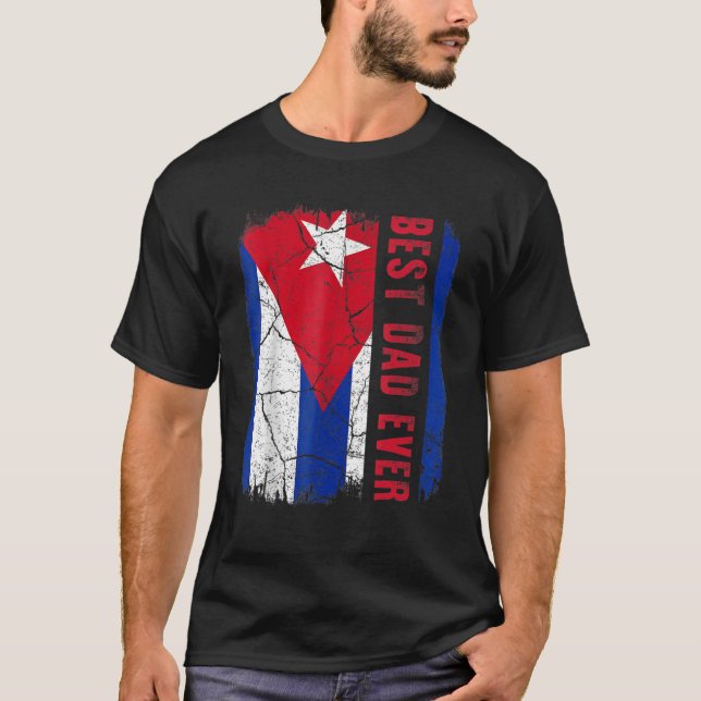 T-shirt Meilleur papa cubain Jamais Cuba Fête des pères pa (Devant)