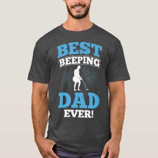 T-shirt Meilleur papa de dormir jamais père Metal Détectio