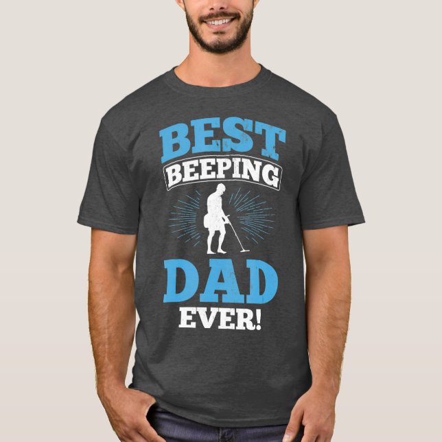 T-shirt Meilleur papa de dormir jamais père Metal Détectio (Devant)