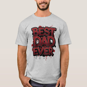 T-shirt Meilleur Papa de Tous les Temps Design Street Art 