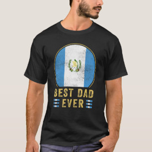 T-shirt Meilleur Papa de Tous les Temps Guatemaltèque Pays