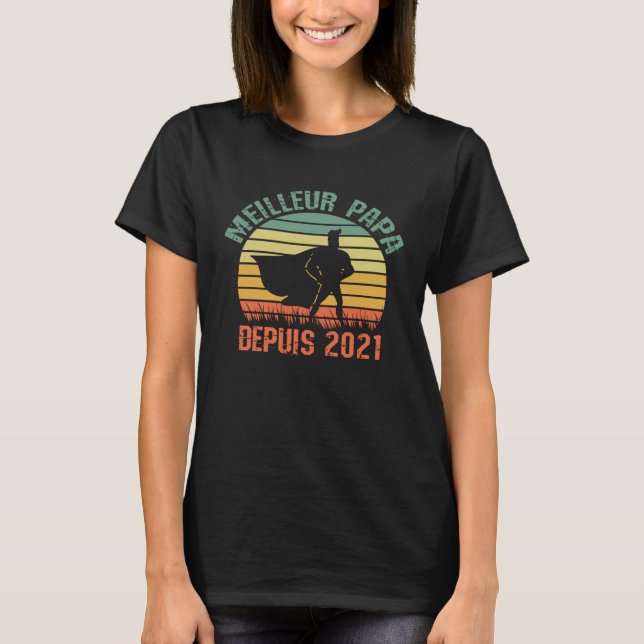 T-shirt Meilleur Papa depuis 2021 Anniversaire Père Retro (Devant)
