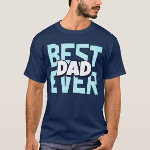 T-shirt Meilleur Papa Ever Chemise de la Fête des Pères