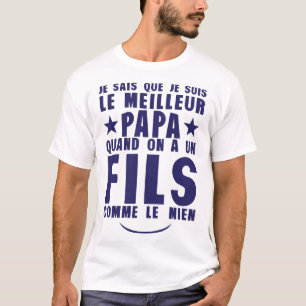T-shirt meilleur papa fils comme le mien citation famille