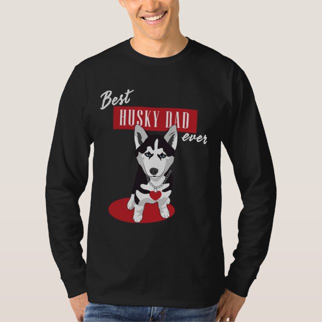 T-shirt Meilleur Papa Husky Jamais ! (Devant)