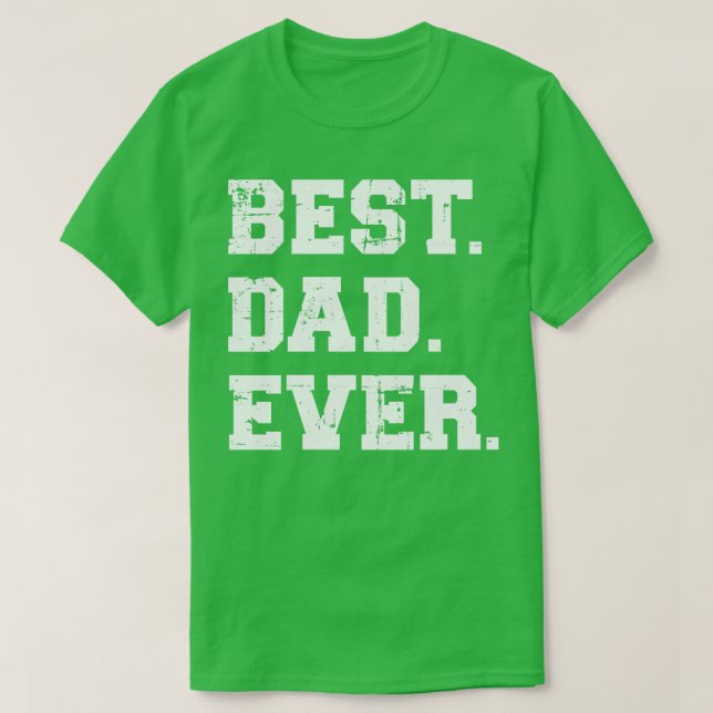 T-shirt Meilleur papa jamais (Design devant)