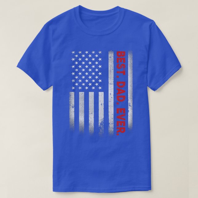 T-shirt Meilleur Papa Jamais Avec Drapeau Américain États- (Design devant)
