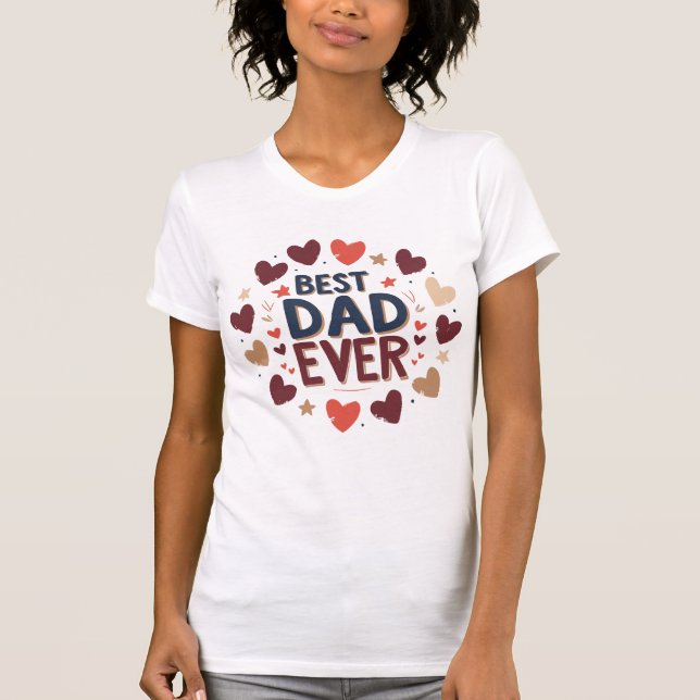 T-shirt Meilleur Papa Jamais - Carte Fête des pères Heart (Devant)