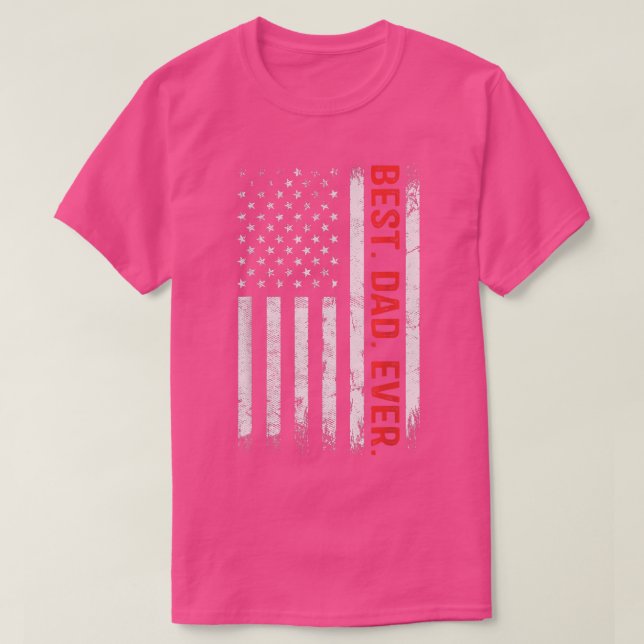 T-shirt Meilleur papa Jamais Chemise US Drapeau américain  (Design devant)