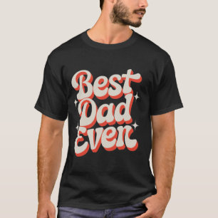 T-shirt Meilleur papa jamais - Design rétro chaleureux pou