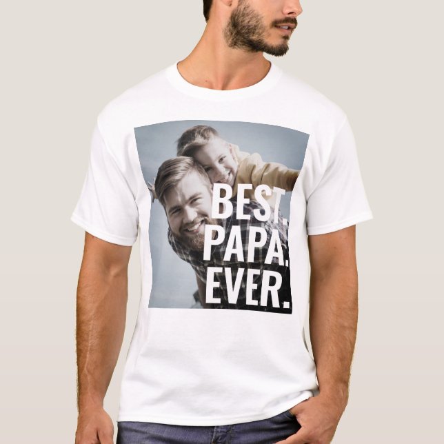 T-shirt Meilleur. Papa. Jamais. Fête des pères (Devant)