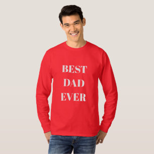 T-shirt Meilleur papa jamais Fête des pères Cadeau Anniver