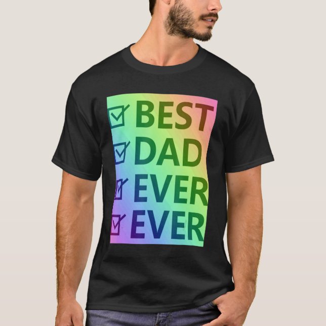 T-shirt Meilleur papa jamais, fière fierté LGBTQ Hommes Ca (Devant)