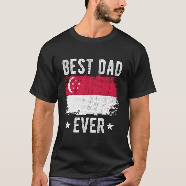 T-shirt Meilleur papa jamais Singapour Drapeau Meilleur pa (Devant)