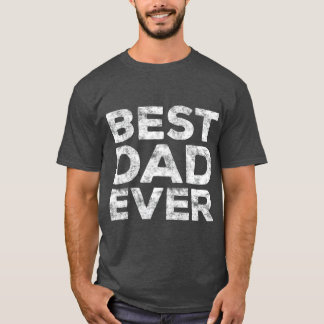 T-shirt Meilleur Papa Jamais T Cadeau Fête des pères