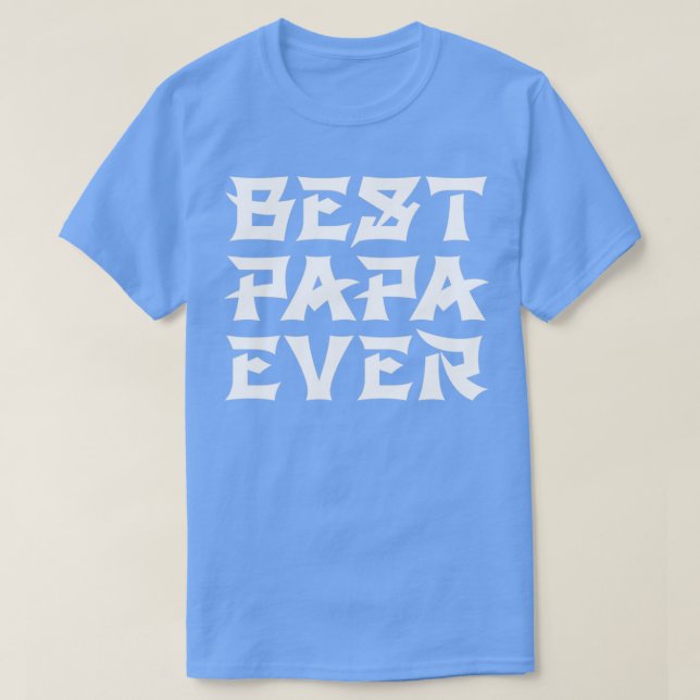 T-shirt Meilleur Papa jamais texte chinois (Design devant)