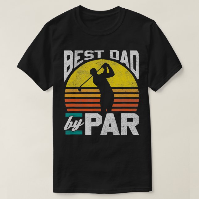 T-shirt Meilleur Papa Par Par Funny Golf Fête des pères1 (Design devant)