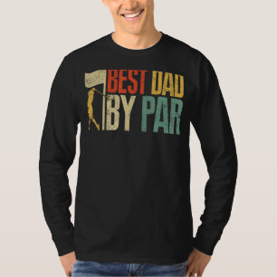 T-shirt Meilleur Papa Par Par Golf Papa Golfer Fête des pè