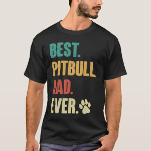 T-shirt Meilleur papa Pitbull de tous les temps Pittie c