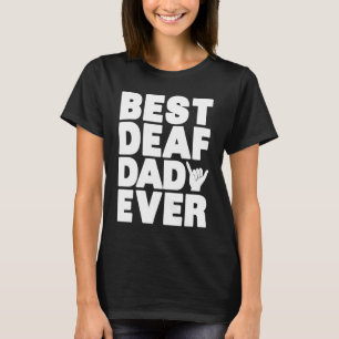 T-shirt Meilleur papa sourd jamais Fierté des sourds Lang