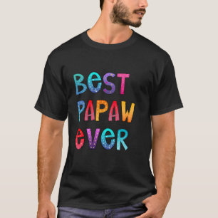 T-shirt Meilleur Papaw Jamais Coloré, Papa Chemise, Papa C