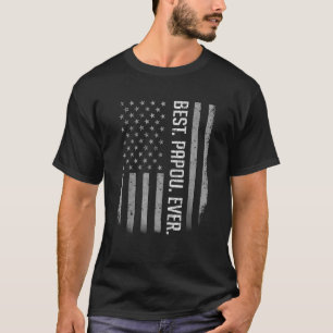 T-shirt Meilleur Papou jamais nous drapeau américain pour