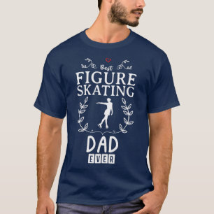 T-shirt Meilleur Patinage Figure Papa Drôle Design Pour Ca