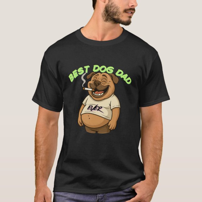 T-shirt Meilleur père de chien jamais | Drôle cadeau de Ca (Devant)