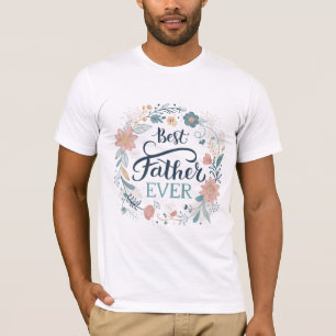 T-shirt Meilleur père de tous, citations adorables 