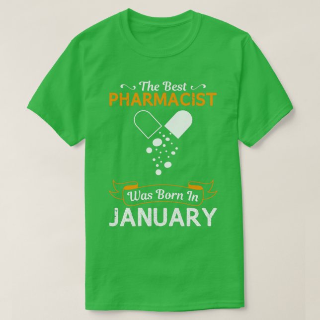 T-shirt Meilleur Pharmacien Janvier Drôle Conception Pour  (Design devant)