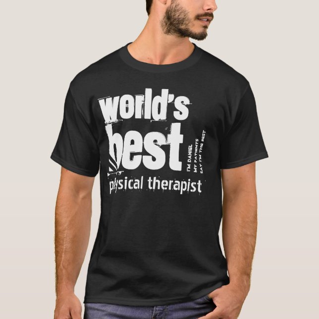 T-shirt Meilleur physiothérapeute du monde Nom personnalis (Devant)