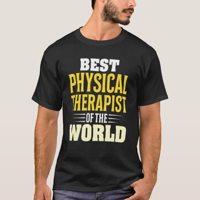 T-shirt Meilleur Physiothérapeute Du Monde Physiotherap (Devant)