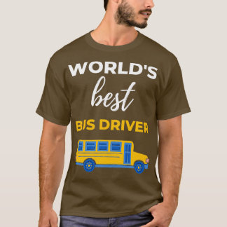 T-shirt Meilleur pilote de bus Worldx27s