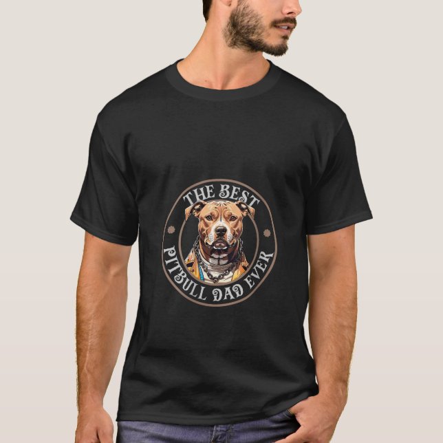 T-shirt Meilleur Pitbull papa jamais pit propriétaire Pitb (Devant)