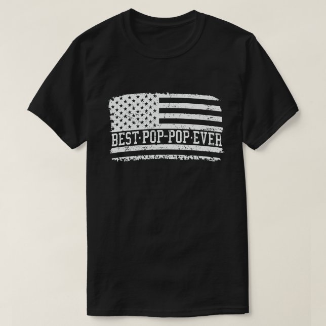 T-shirt Meilleur Pop Pop Ever Drapeau Américain Grand-père (Design devant)