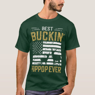 T-shirt Meilleur Poppop Buckin Ever Cadeau Drôle Chasseur 